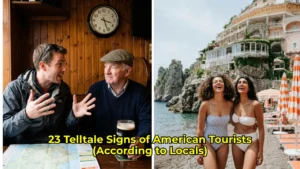 23 Telltale Signs of American Tourists (According to Locals)