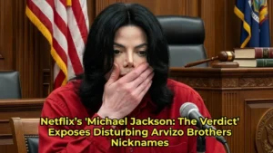 Netflix’s ‘Michael Jackson: The Verdict’ Exposes Disturbing Arvizo Brothers Nicknames