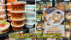 10 Must-Try New Trader Joe’s Summer Items 2026 for Your Next Grocery Run