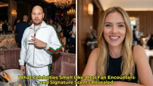 What Celebrities Smell Like: Real Fan Encounters and Signature Scents Revealed